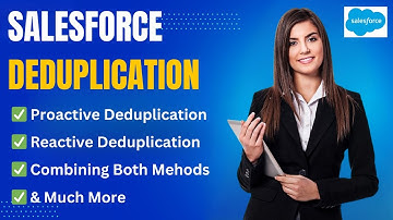 Salesforce Duplicate Management: Proactive & Reactive Deduplication Demo