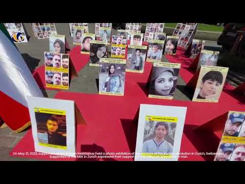 Zurich, May 31, 2023: MEK Supporters held a photo exhibition in support of the Iran Revolution.