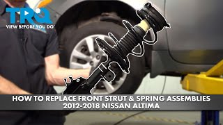 How to Replace Front Strut & Spring Assemblies 2012-2018 Nissan Altima