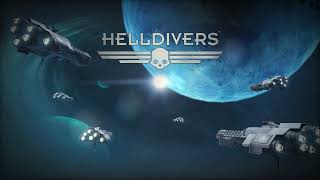 Helldivers Soundtrack - Lobby Theme 1 (Mission Select) Ver. 1 Wealth