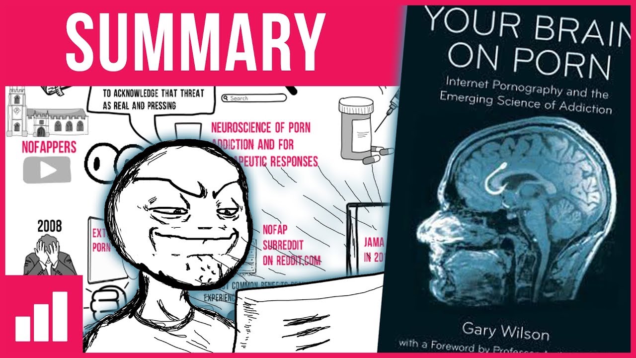  Your Brain on Porn by Gary Wilson ► Book Summary