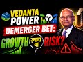 Vedanta Power Demerger Bet: Growth Zyada Ya Risk? VedPower Share Dividend Policy VEDL Stock Finshots