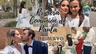 5/05/24 ✨ PRIMERA COMUNiÓN DE PAULA♥