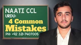 NAATI Urdu: 4 Common Mistakes | Mistakes to Avoid in NAATI Exam
