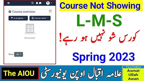 AIOU LMS Course Not Showing| AIOU LMS Portal Spring 2023 | Course Not Updating | The AIOU