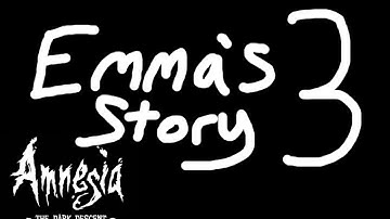 Cry Plays: Amnesia Custom Story: Emma