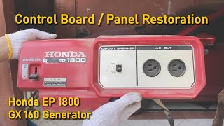 Control Board / Panel Restoration | Honda EP 1800 GX 160 Generator | Part 15