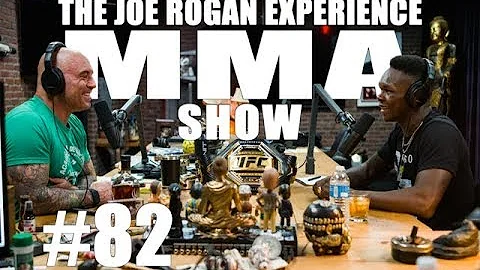 JRE MMA Show #82 with Israel Adesanya