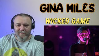 GINA MILES - WICKED GAME [The Voice Playoffs] (REACTION)