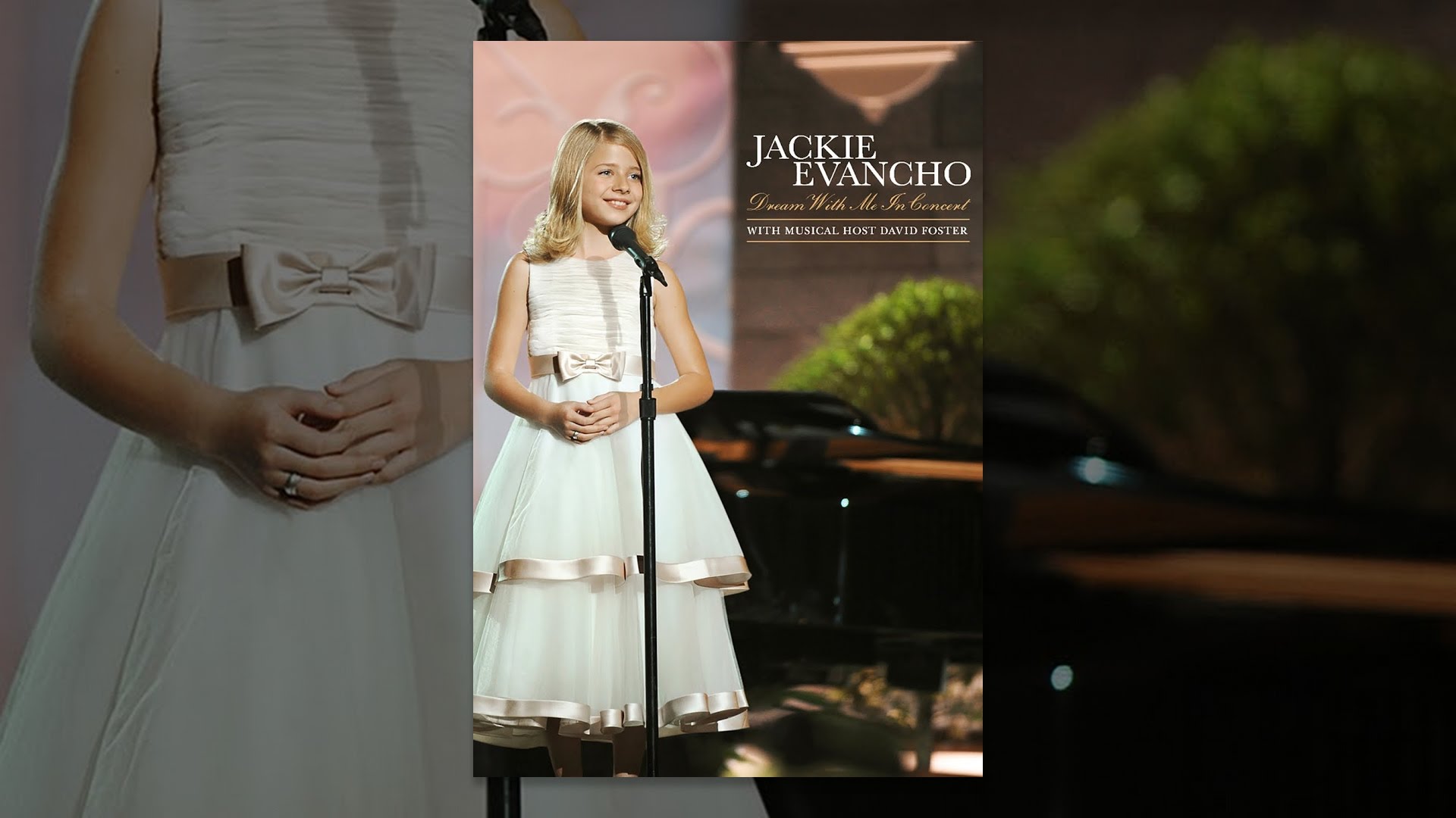 Jackie Evancho: Dream with Me in Concert