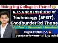 26 LPA 🤩 | A.P. Shah Institute of Technology, Thane | College Review 2026 | All Info ✅