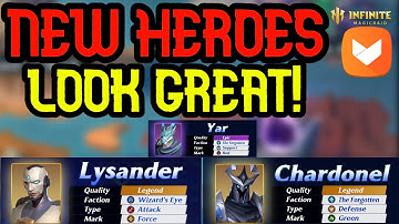 New Heroes And They Look Great?? Thoughts? Lysander Chardonel Yar - Infinite Magicraid