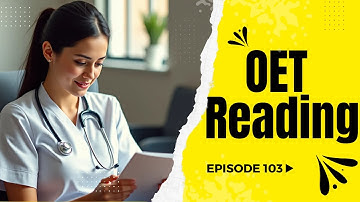 OET Reading Material Jan 21 2025 | Reading Sample Test for Nurses and Doctors | OET Answers Official