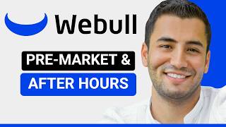 How to Trade Pre Market/After Hours on Webull