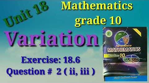 Exercise 18.6 Q 2 || Variations || maths grade 10 Sindh board | k method @eduworld360