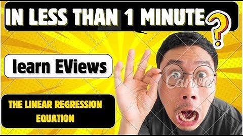 Learn EViews in less than one minute! The Linear Regression Equation