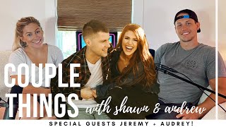 jeremy + audrey roloff | couple things with shawn and andrew