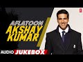 Aflatoon - Akshay Kumar (Audio) Jukebox | Akshay Kumar Super Hit Songs | T-Series