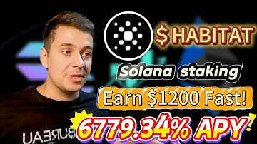 How to Make Money in the Bull Market: Stake HABITAT Token in Habitat Solana for 6779.34% APY