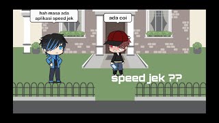 Wkwkwkwkwkw ada aplikasi speedjek.    Gacha funny screenshot 5