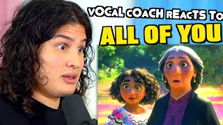 Vocal Coach Reacts to All Of You & Dos Oruguitas (From Encanto)