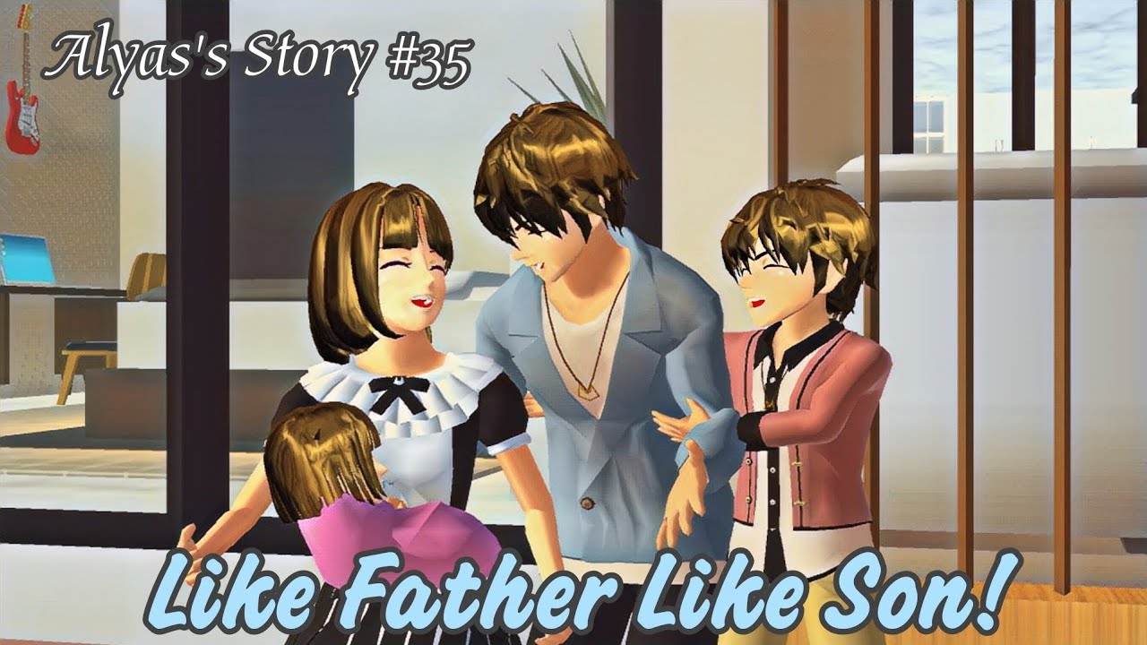 [AlYas's Story #35] Like Father Like Son - End