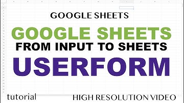 Google Sheets UserForm - Send Data from Form to Spreadsheet