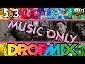 Dropmix 53 even more sweetshighness vs breakerouroboros music only