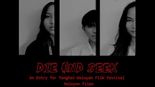 Die and Seek (Grade 10 Short Film)