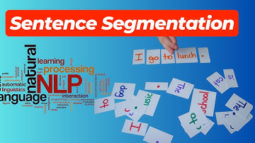 Sentence Segmentation | Natural Language Processing Pipeline Step