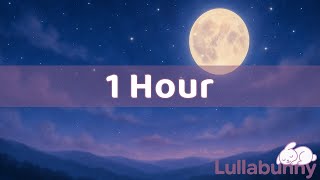 Baby Sleep Music 1 Hour – Moonlight Dreams | Soothing Relaxing Lullabies for Babies and Toddlers