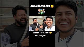 Agra Ka Vlogger 🥲 Vlog By Philmy_Parindey