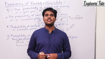 Frequency Of Rainfall and Probability - Risk, Return Period, Reliability, Flood Occurring- Hydrology
