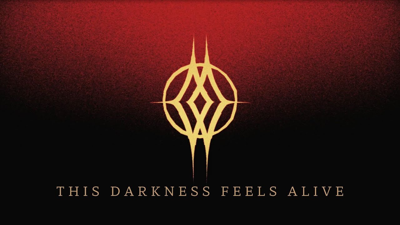 WATCH NOW: THIS DARKNESS FEELS ALIVE LYRIC VIDEO!