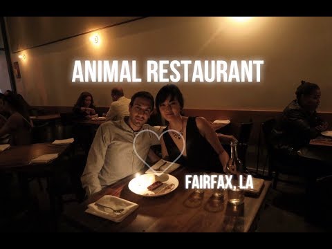 ANIMAL RESTAURANT in LA