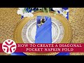 How to Create a Diagonal Pocket Napkin Fold