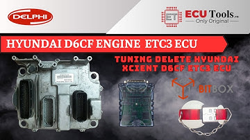 How to tuning delete Hyundai Xcient engine D6CF with ECU ETC3