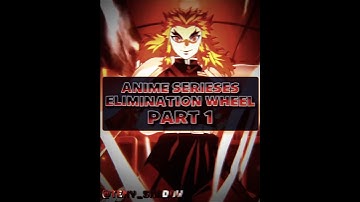 Anime Serieses Elimination Wheel // Part 1 (Samurai Champloo vs Demon Slayer)