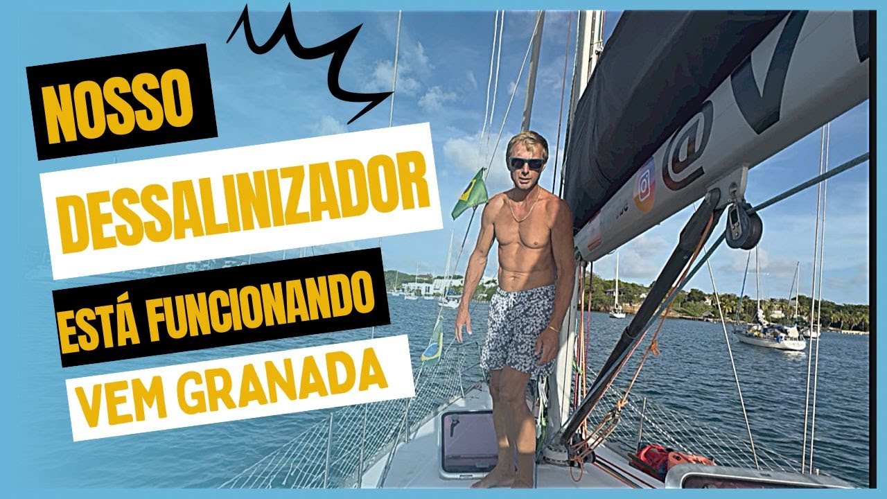 ⁣#32 Produzindo nossa própria água no Caribe! 💧⛵️