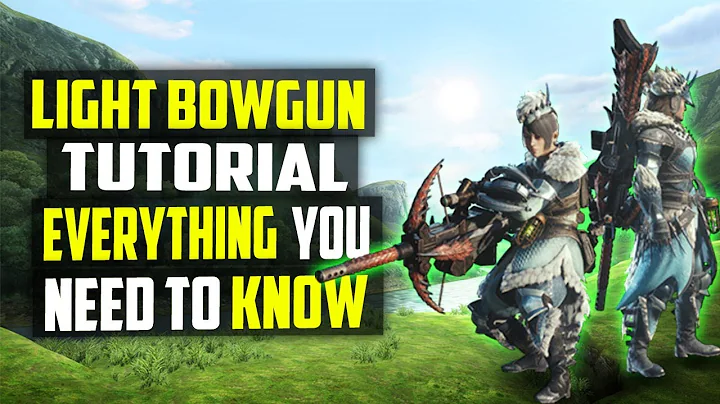 Light Bowgun In Depth Guide | Builds + Tips and tricks! Monster Hunter world LBG