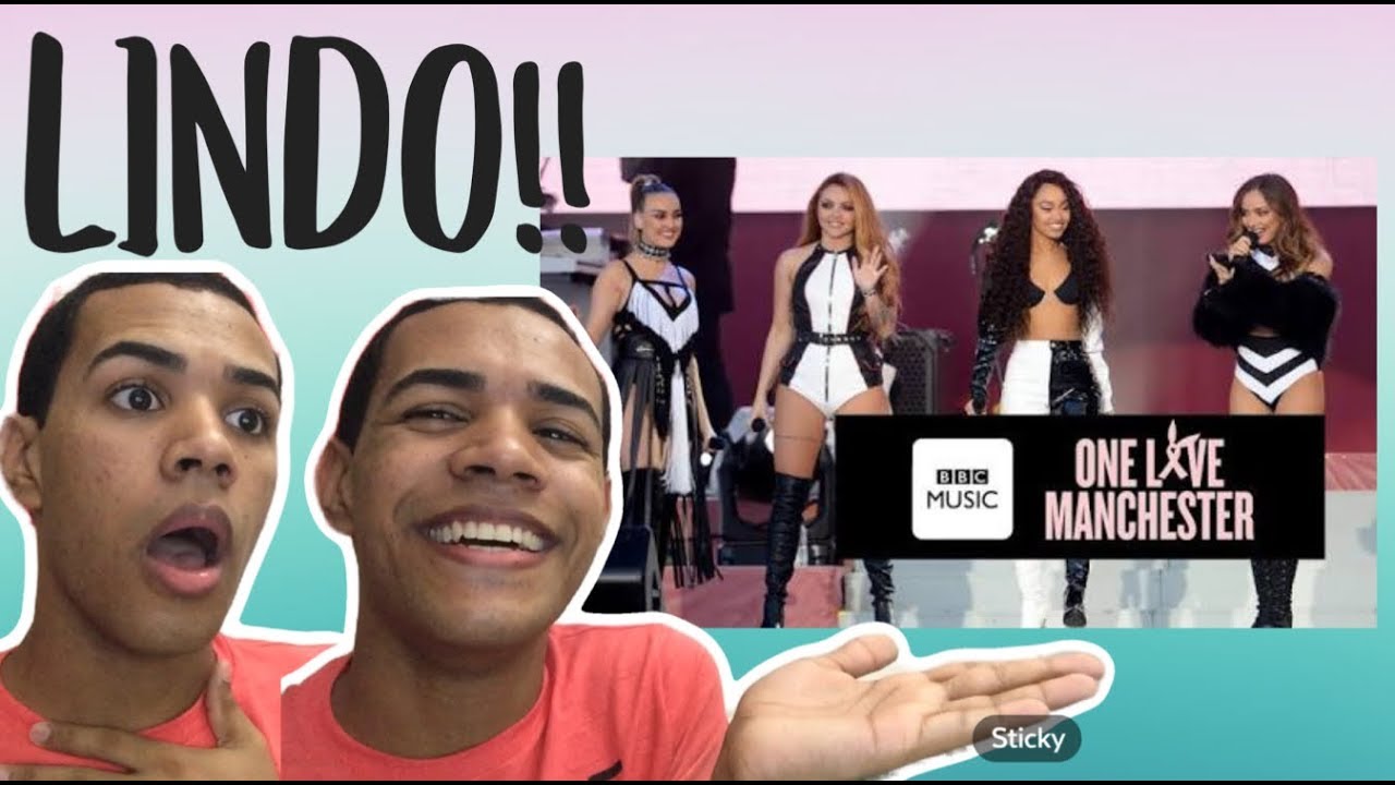 LITTLE MIX WINGS (ONE LOVE MANCHESTER) REAÇÃO YouTube