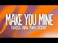 Fudasca - make you mine (Lyrics) feat. Snøw, Powfu, Rxseboy