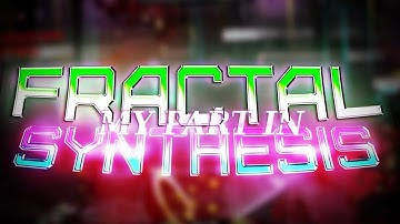 My part in “Fractal Synthesis”Hosted by ​⁠@vitrial95