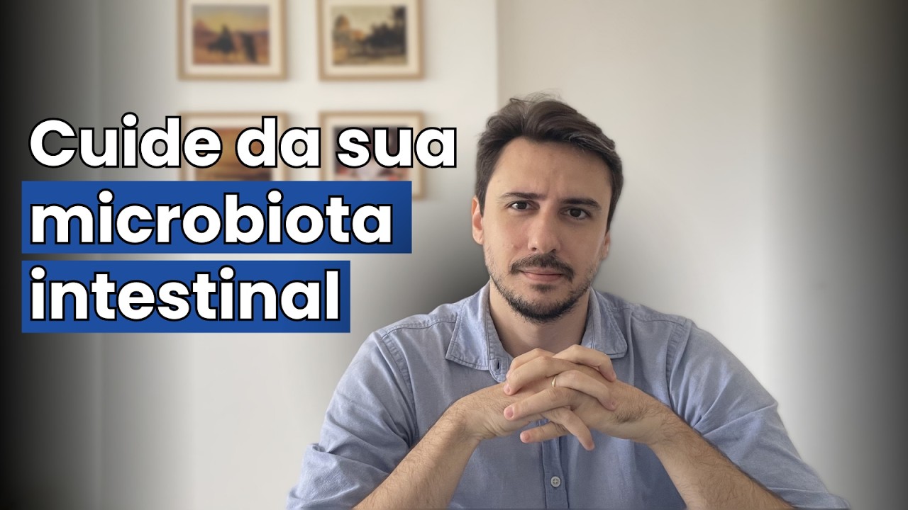5 motivos para cuidar da sua microbiota intestinal