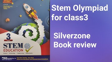 STEM olympiad silverzone| Stem Olympiad book review for class3 #science #olympiad #technology #maths
