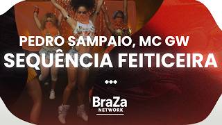 PEDRO SAMPAIO - SEQUÊNCIA FEITICEIRA (Com Letra) feat. MC GW, MC Rodrigo do CN, MC Jhey, MC Nito