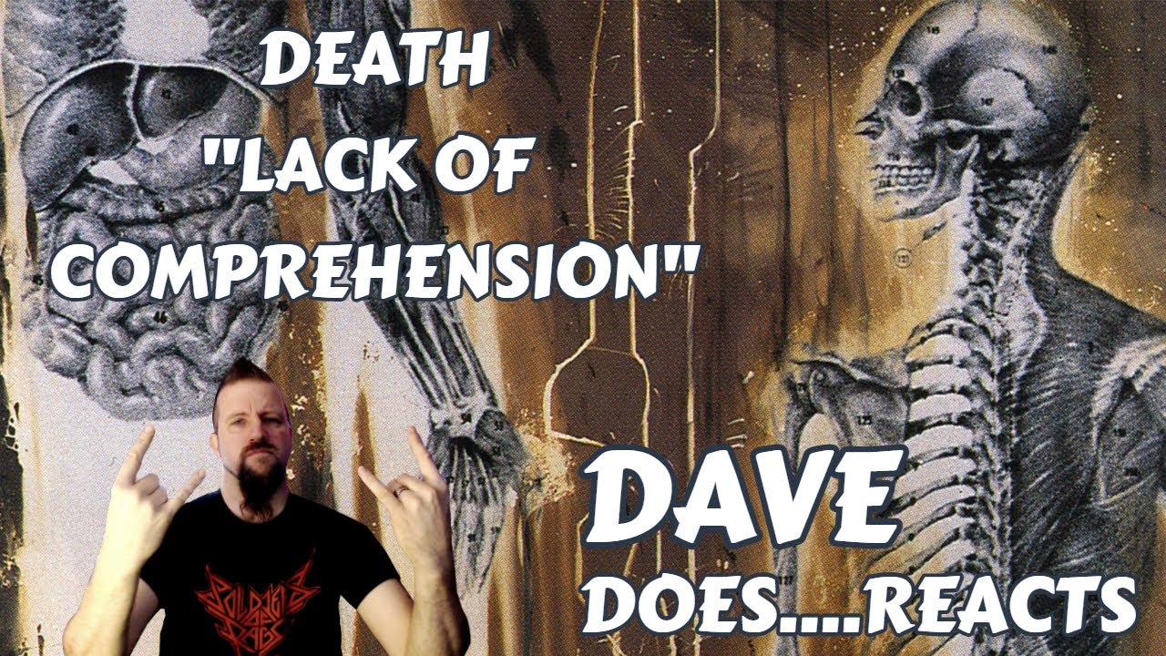 Смерть «Отсутствие понимания» — Дэйв делает РЕАКЦИЮ