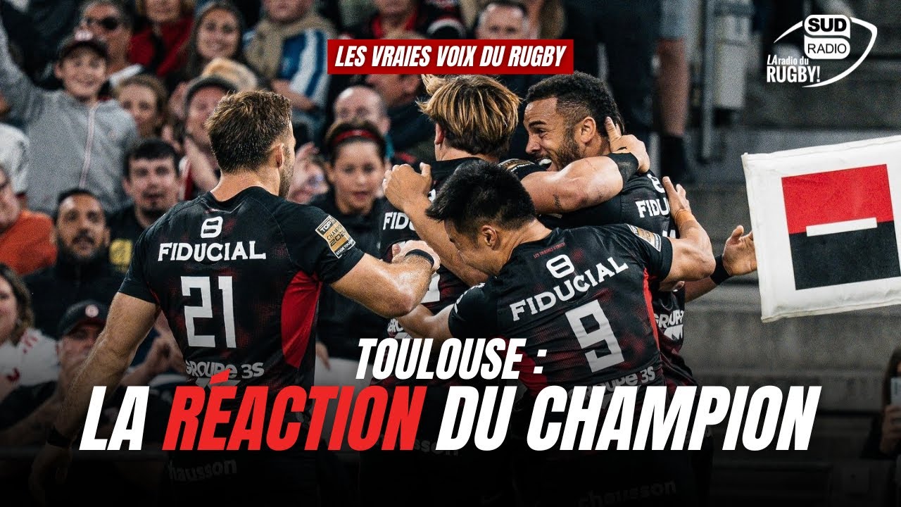 Les Vraies Voix du Rugby : la réaction du champion toulousain