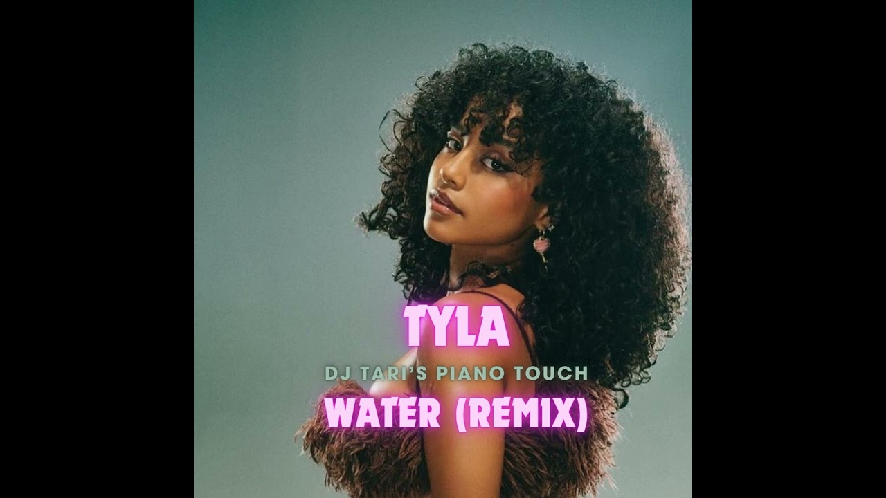 Tyla - Water (DJ TaRi's Piano Touch) AMAPIANO REMIX