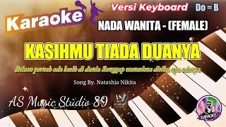 KASIHMU TIADA DUANYA ll KARAOKE ROHANI KRISTEN NADA WANITA (FEMALE)  Do = B